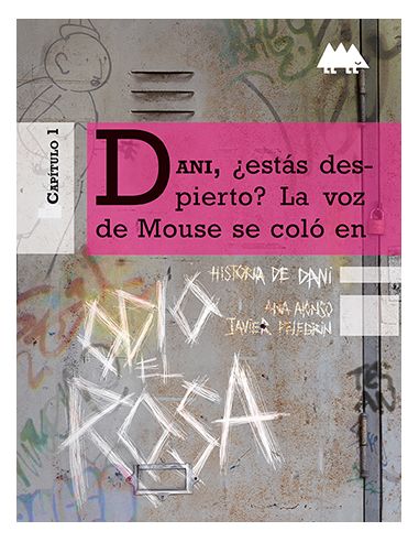 Historia De Dani. Odio El Rosa (Erizonte)