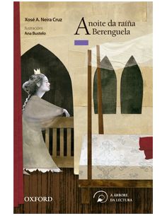 A Noite Da Raiña Berengela (El Árbol De La Lectura)