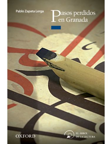 Pasos Perdidos En Granada (El Árbol De La Lectura)