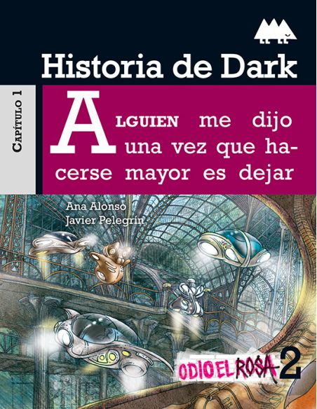 Historia De Dark. Odio El Rosa (Erizonte)