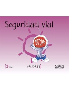 Valores 3 Años. Seguridad Vial