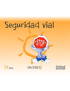 Valores 4 Años. Seguridad Vial 14