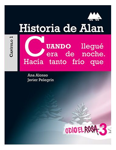 Historia De Alan. Odio El Rosa (Erizonte)