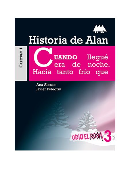 Historia De Alan. Odio El Rosa (Erizonte)