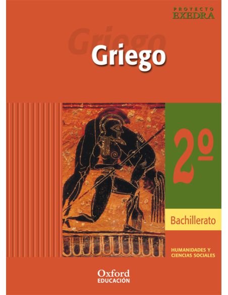 Griego 2.º Bachillerato Exedra. Libro Del Alumno