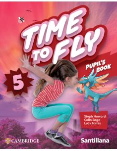Time To Fly Level 5 Pupil'S Book Santillana Cambridge Edition