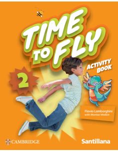 Time To Fly Level 2 Activity Book Santillana Cambridge Edition