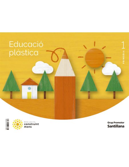 Educacio Plastica 1 Primaria Construint Mons