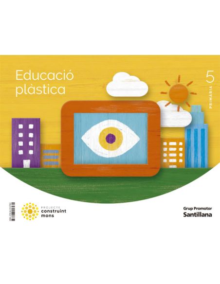 Educacio Plastica 5 Primaria Contruint Mons