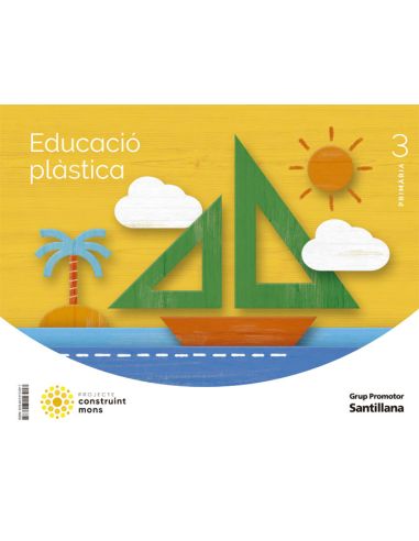 Educacio Plastica 3 Primaria Construint Mons