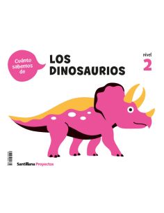Cuanto Sabemos Nivel 2 Los Dinosaurios