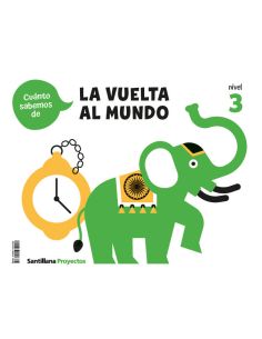 Cuanto Sabemos Nivel 3 La Vuelta Al Mundo