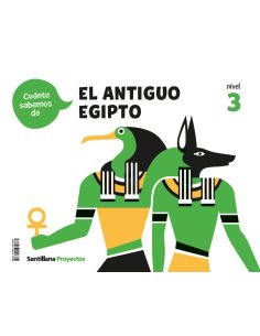 Cuanto Sabemos Nivel 3 El Antiguo Egipto