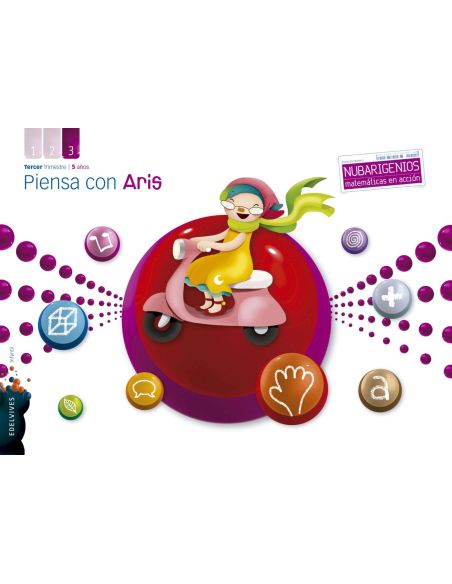 Proyecto Dimensión Nubaris - Nubarigenios - Matemáticas En Acción : Piensa Con Aris - 5 Años : Tercer Trimestre