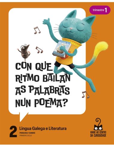 Proxecto: Viaxe Ao Centro Da Curiosidade. Lingua Galega E Literatura 2