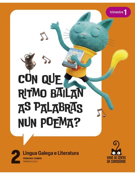 Proxecto: Viaxe Ao Centro Da Curiosidade. Lingua Galega E Literatura 2