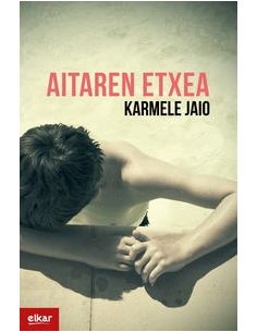 Aitaren Etxea (Euskadi Literatura Saria 2020)