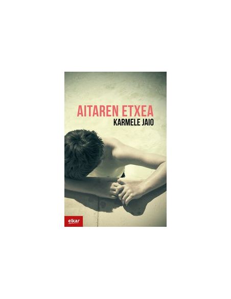 Aitaren Etxea (Euskadi Literatura Saria 2020)