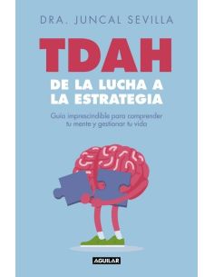 TDAH De la lucha a la estrategia