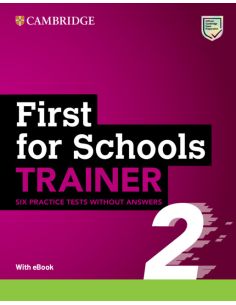 First For Schools Trainer 2 Six Practice Tests Without Answers With Audio Download With Ebook