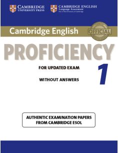 Cambridge English Proficiency 1 For Updated Exam Student'S Book Without Answers