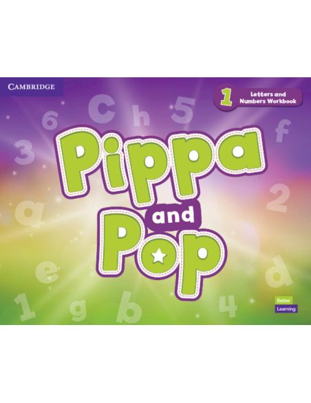 Pippa And Pop Level 1 Letters And Numbers Workbook British English