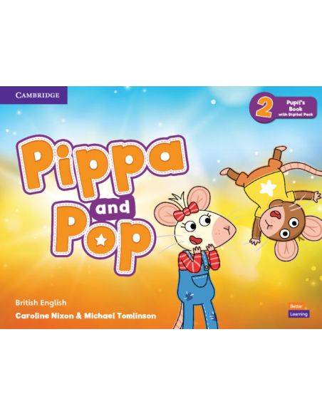 Pippa And Pop Level 2 Pupil'S Book With Digital Pack British English