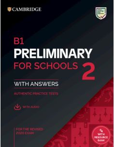 B1 Preliminary For Schools 2 Practice Tests With Answers