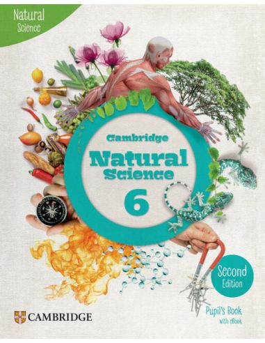 Cambridge Natural Science Second Edition Level 6 Pupil'S Book With Ebook