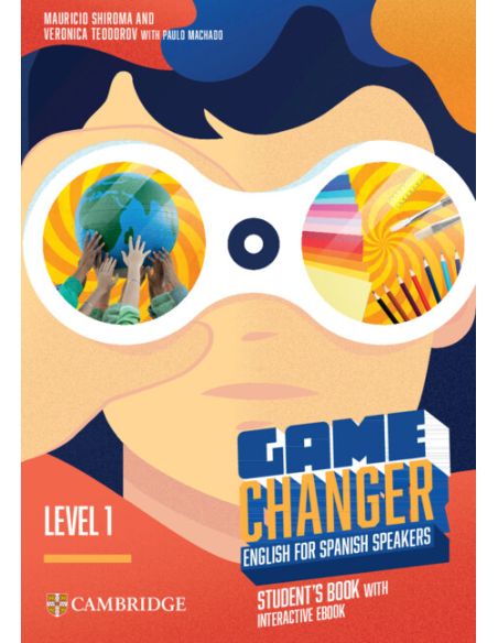 Game Changer English For Spanish Speakers Student'S Book With Interactive Ebook Level 1