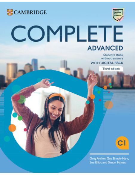 Complete Advanced Third Edition. Student'S Book Without Answers With Digital Pack