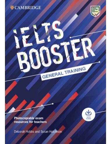 Cambridge English Exam Boosters Ielts Booster General Training With Photocopiable Exam Resources For Teachers
