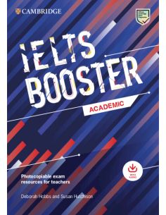 Cambridge English Exam Boosters Ielts Booster Academic With Photocopiable Exam Resources For Teachers