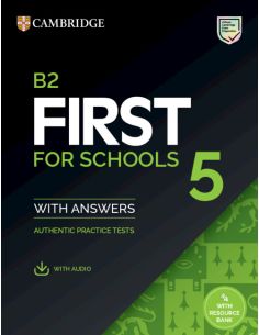 B2 First For Schools 5 Student`S Book With Answers With Audio With Resource Bank
