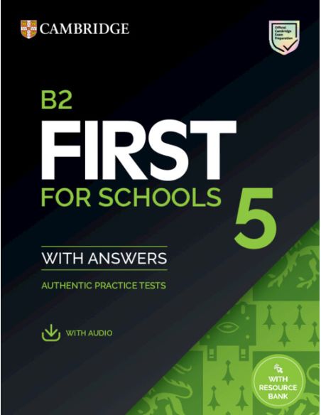 B2 First For Schools 5 Student`S Book With Answers With Audio With Resource Bank