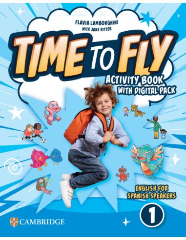 Time To Fly Level 1 Activity Book With Digital Pack English For Spanish Speakers
