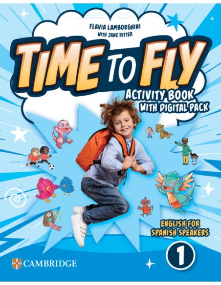 Time To Fly Level 1 Activity Book With Digital Pack English For Spanish Speakers