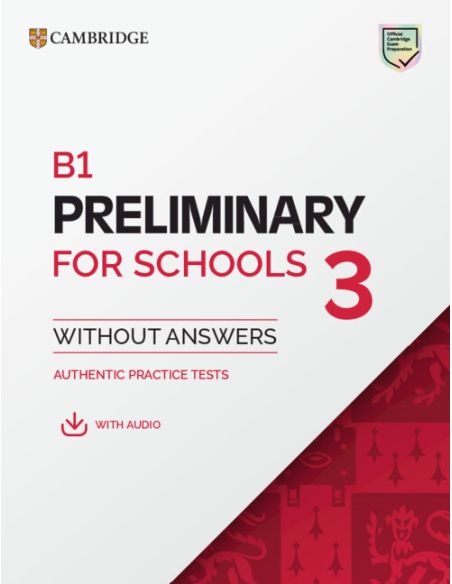 B1 Preliminary For Schools 3 Student`S Book Without Answers With Digital Pack