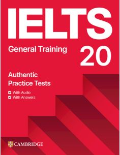 Ielts 20 Practice Test General Training Student'S Book With Answers With Digital Pack