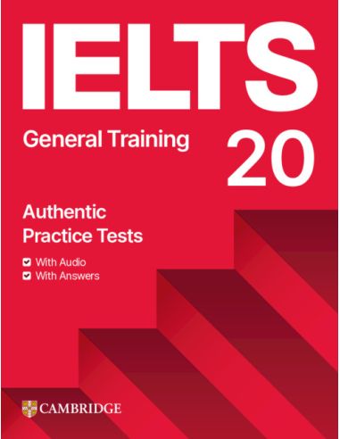 Ielts 20 Practice Test General Training Student'S Book With Answers With Digital Pack