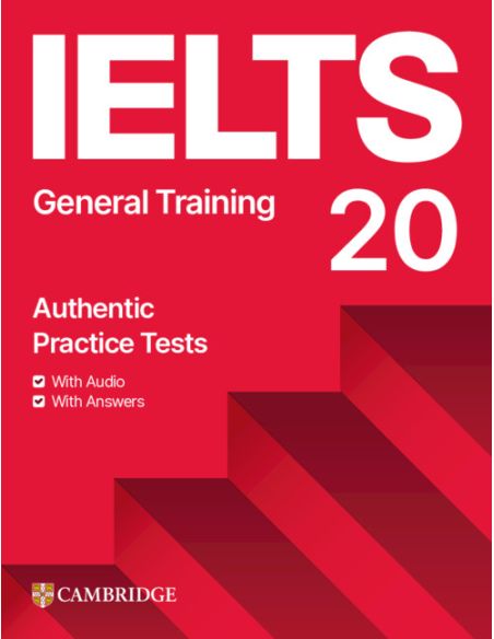 Ielts 20 Practice Test General Training Student'S Book With Answers With Digital Pack