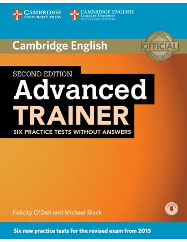 Advanced Trainer Six Practice Tests Without Answers With Audio 2Nd Edition