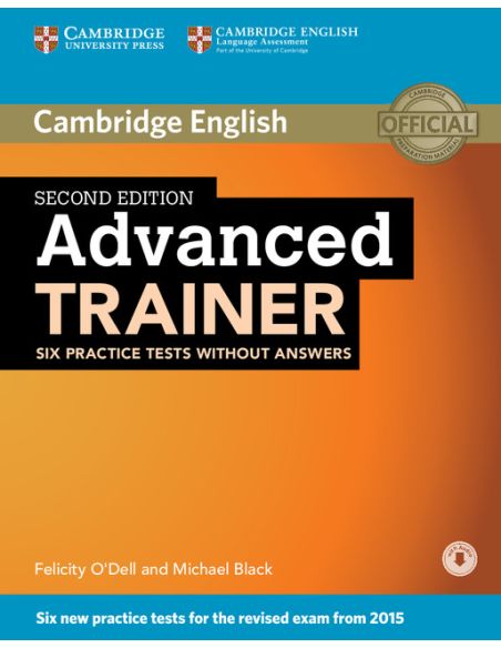 Advanced Trainer Six Practice Tests Without Answers With Audio 2Nd Edition