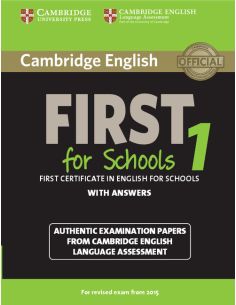 Cambridge English First 1 For Schools For Revised Exam From 2015 Student'S Book With Answers