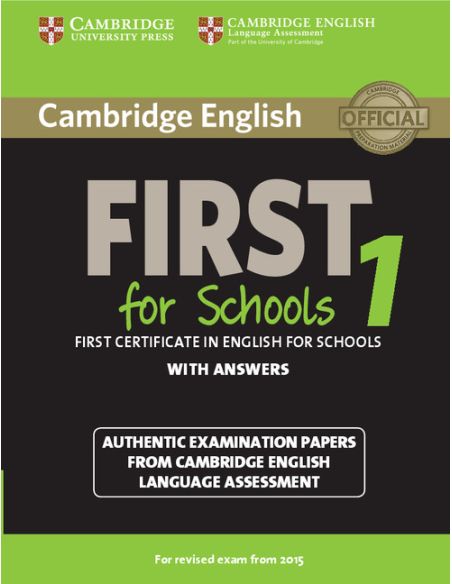 Cambridge English First 1 For Schools For Revised Exam From 2015 Student'S Book With Answers