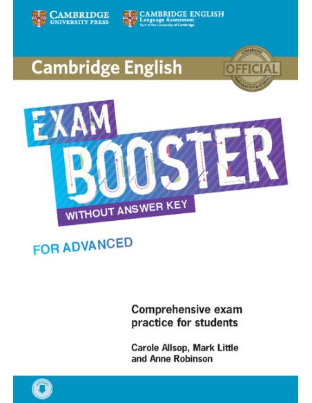 Cambridge English Exam Boosters. Booster For Advanced Without Answer. Key With Audio