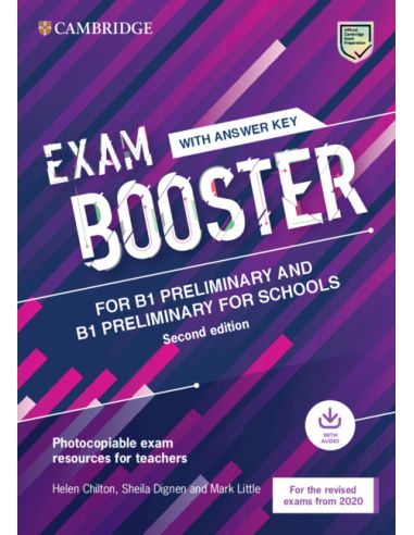 Cambridge Exam Boosters For The Revised 2020 Exam Second Edition. Preliminary And Preliminary For Schools Exam Booster With Answ
