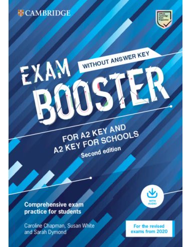 Cambridge Exam Boosters For The Revised 2020 Exam Second Edition. Key And Key For Schools Exam Booster Without Answither Key Wit