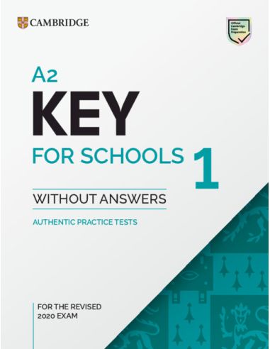 A2 Key For Schools 1 For The Revised 2020 Exam Student'S Book Without Answers
