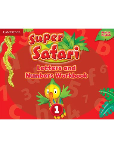 Super Safari Level 1 Letters And Numbers Workbook